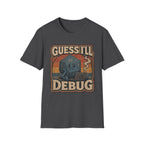 Guess I'll Debug Vintage Gamer Shirt