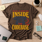 The Call Is Coming from Inside the Codebase Shirt — Dark Chocolate