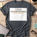 Commitment Issues Commit Messages Shirt — Dark Heather