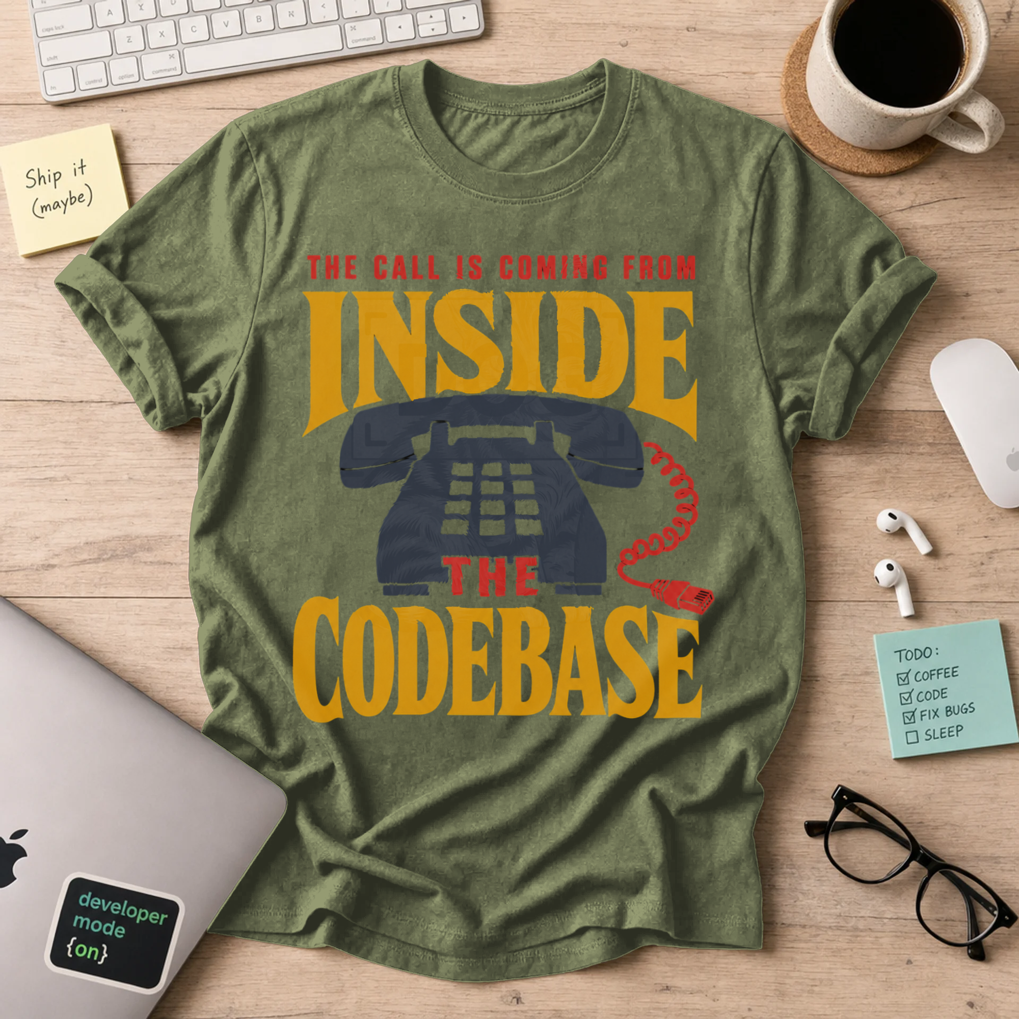 The Call Is Coming from Inside the Codebase Shirt — Military Green