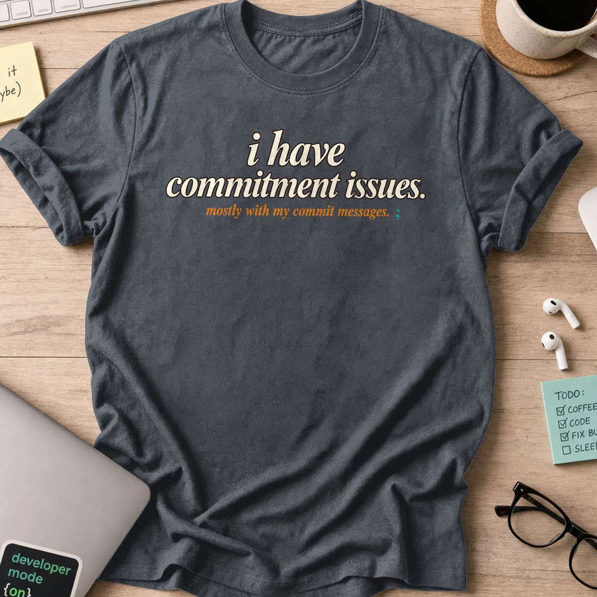 Commitment Issues Commit Messages Shirt — Dark Heather