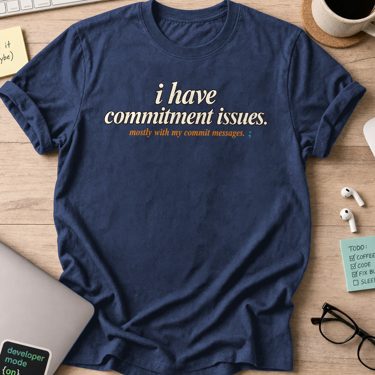 Commitment Issues Commit Messages Shirt — Navy