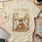 Fix By Vibing Shirt — Natural