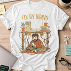Fix By Vibing Shirt — White
