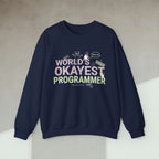 Code Culture world's okayest programmer sweatshirt funny programmer Sweatshirt in S — Code Culture developer clothing