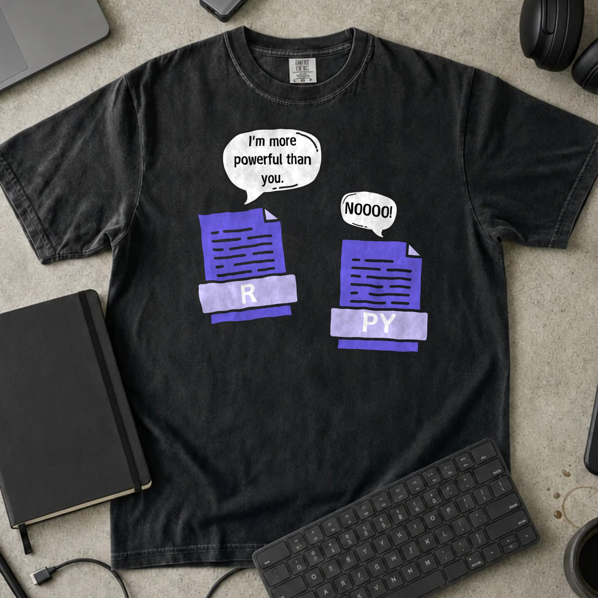 I'm More Powerful Than You R and Python Shirt in Black, Comfort Colors 1717 tee flat lay
