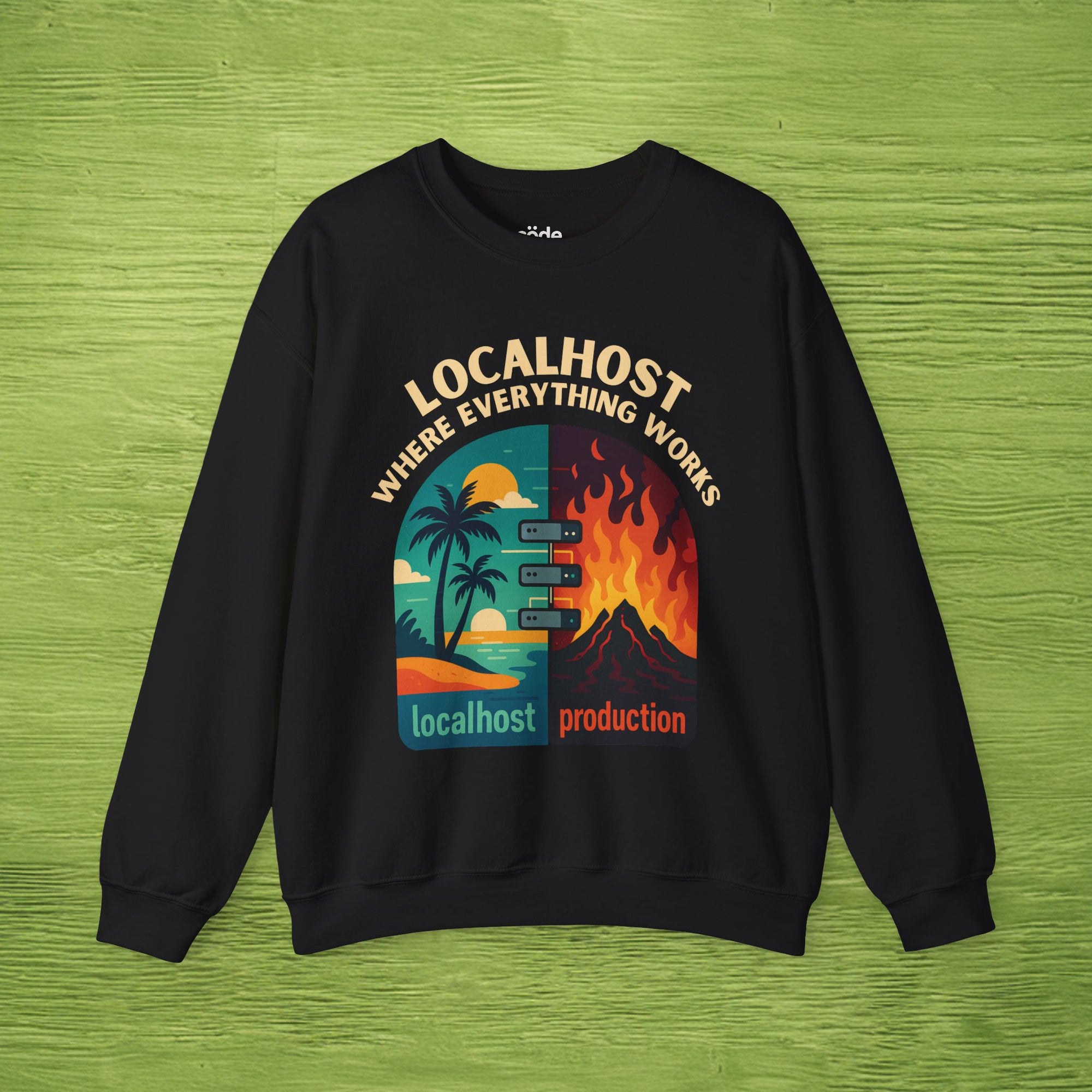 localhost vs production sweatshirt