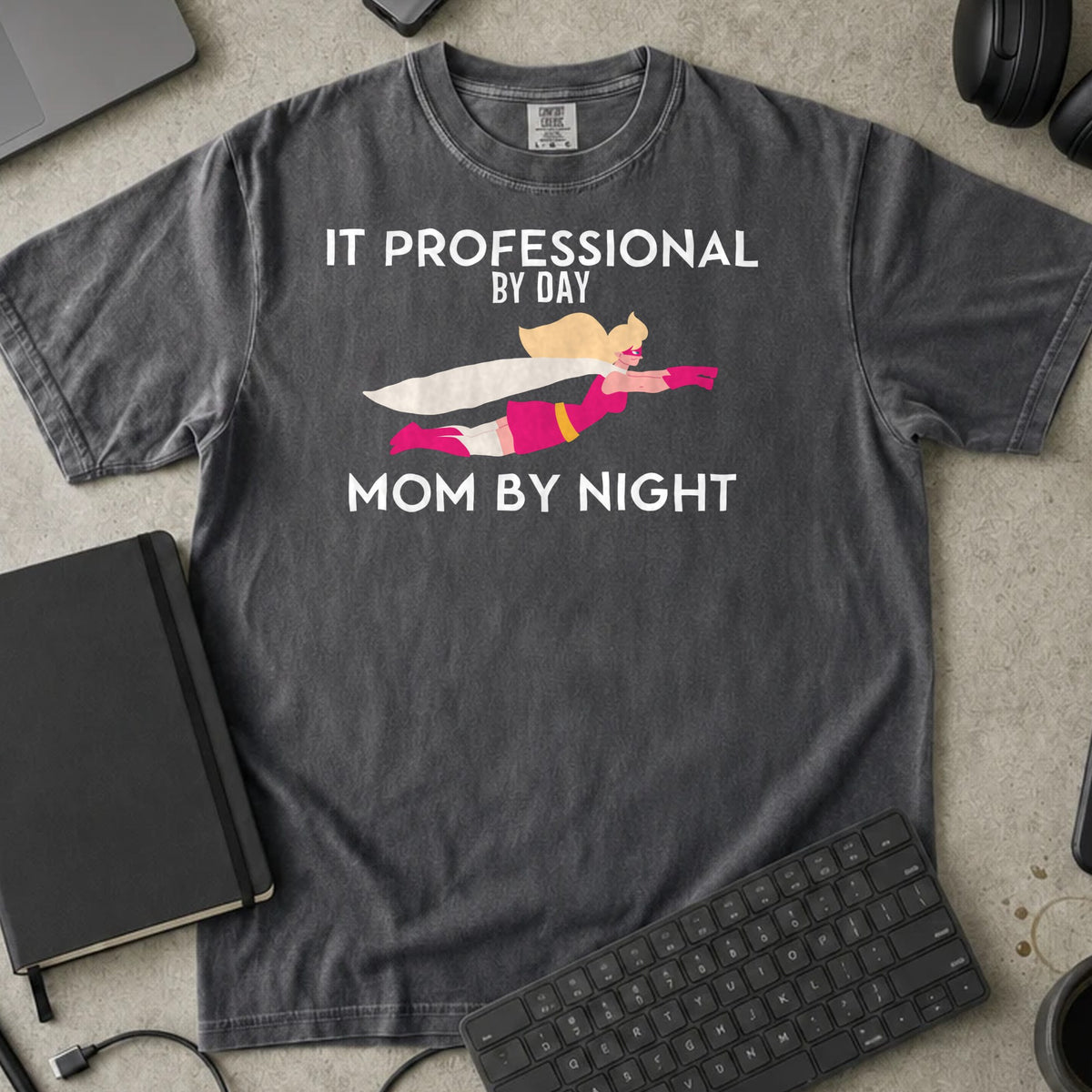 IT Professional By Day Mom By Night Shirt in Pepper, Comfort Colors 1717 tee flat lay