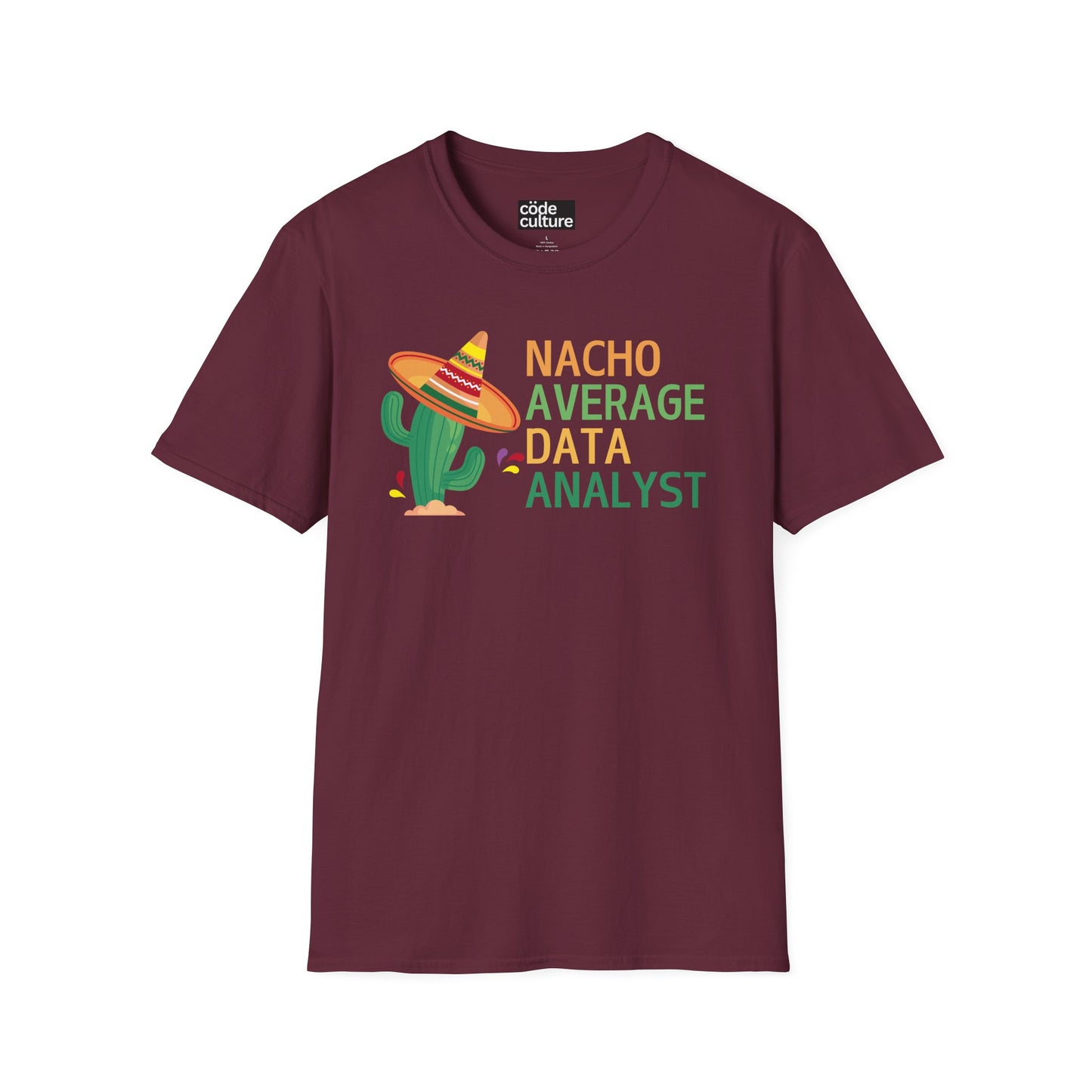 nacho average data analyst shirt