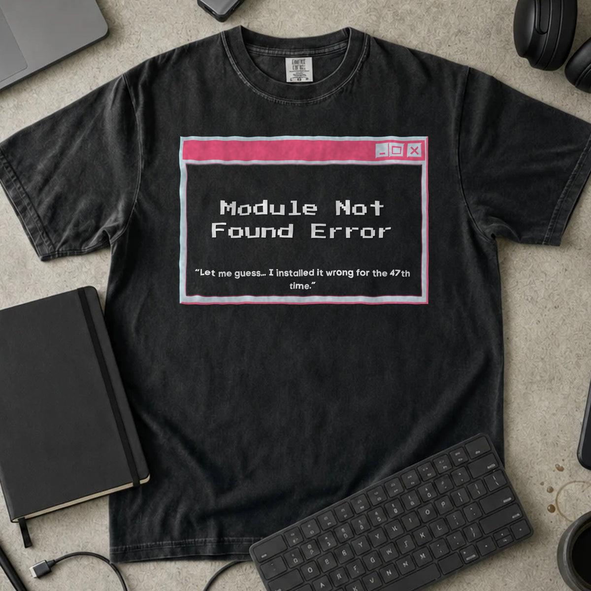 Module Not Found Error Shirt in Black, Comfort Colors 1717 tee flat lay