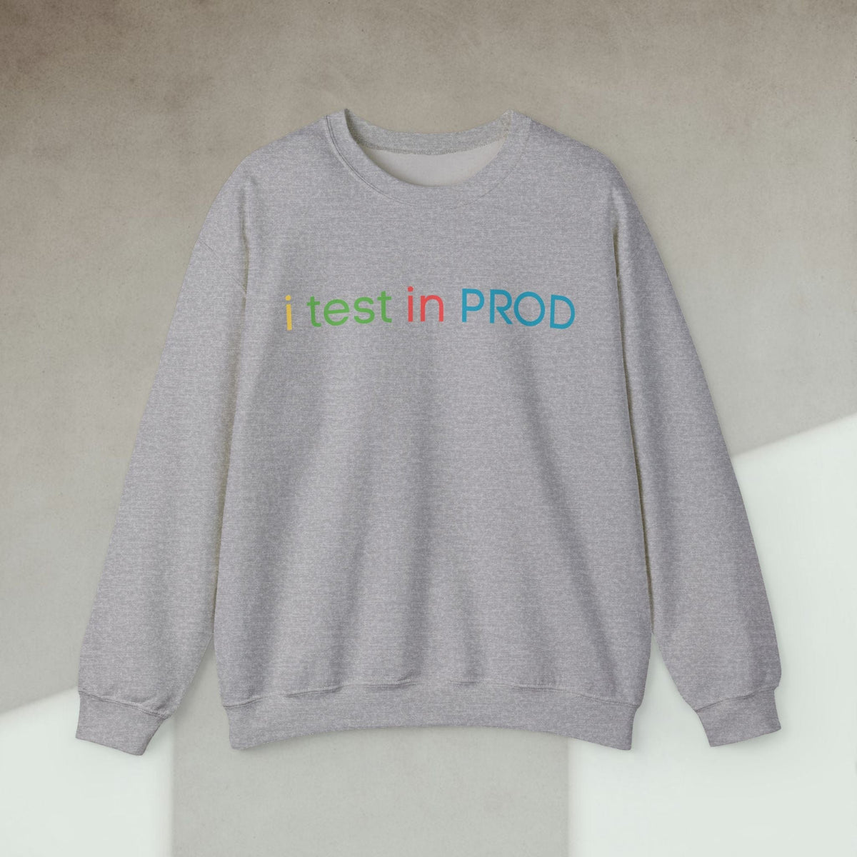 Code Culture i test in PROD sweatshirt funny programmer Sweatshirt in S — Code Culture developer clothing