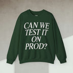 Code Culture can we test it on prod Sweatshirt funny programmer Sweatshirt in S — Code Culture developer clothing