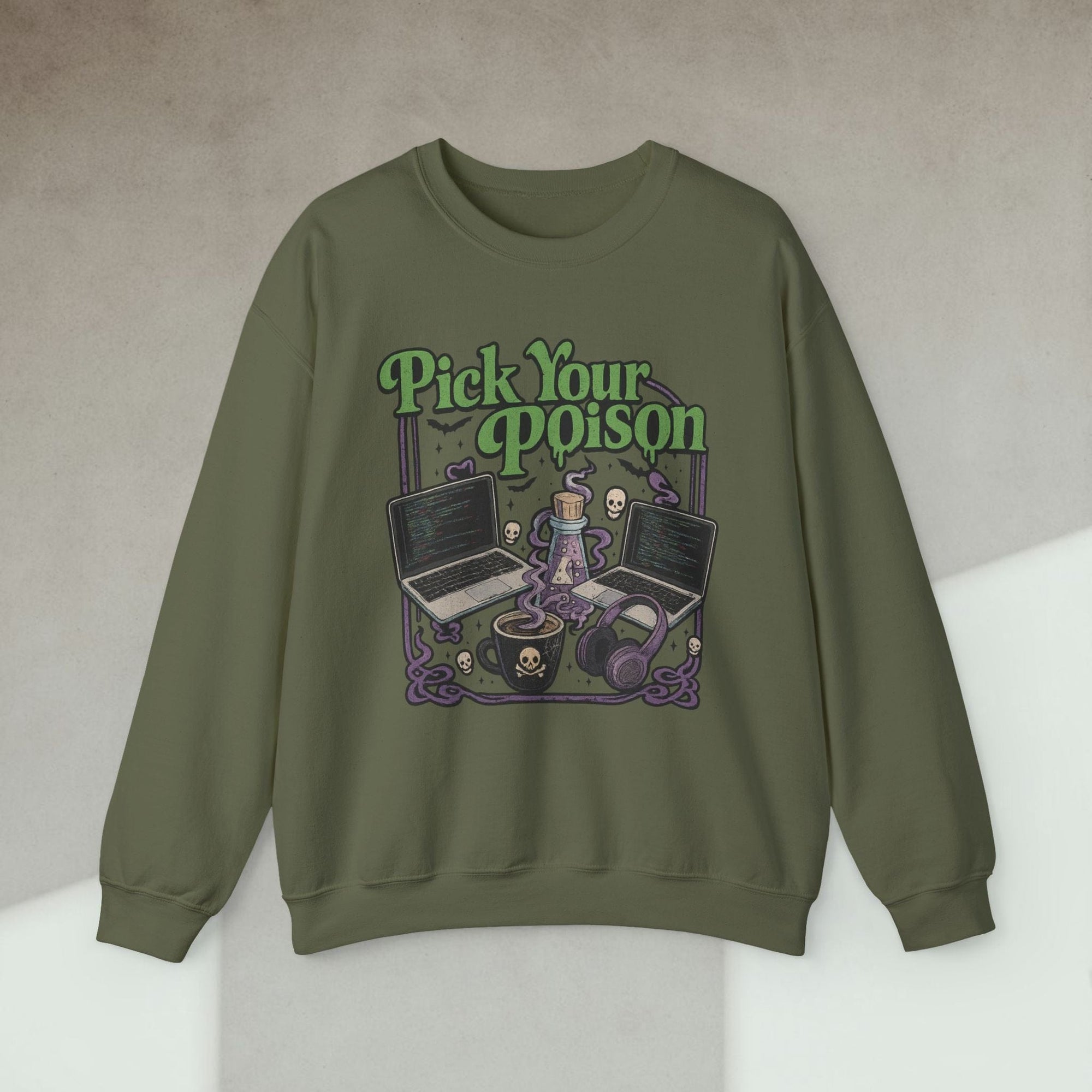 pick your poison sweatshirt