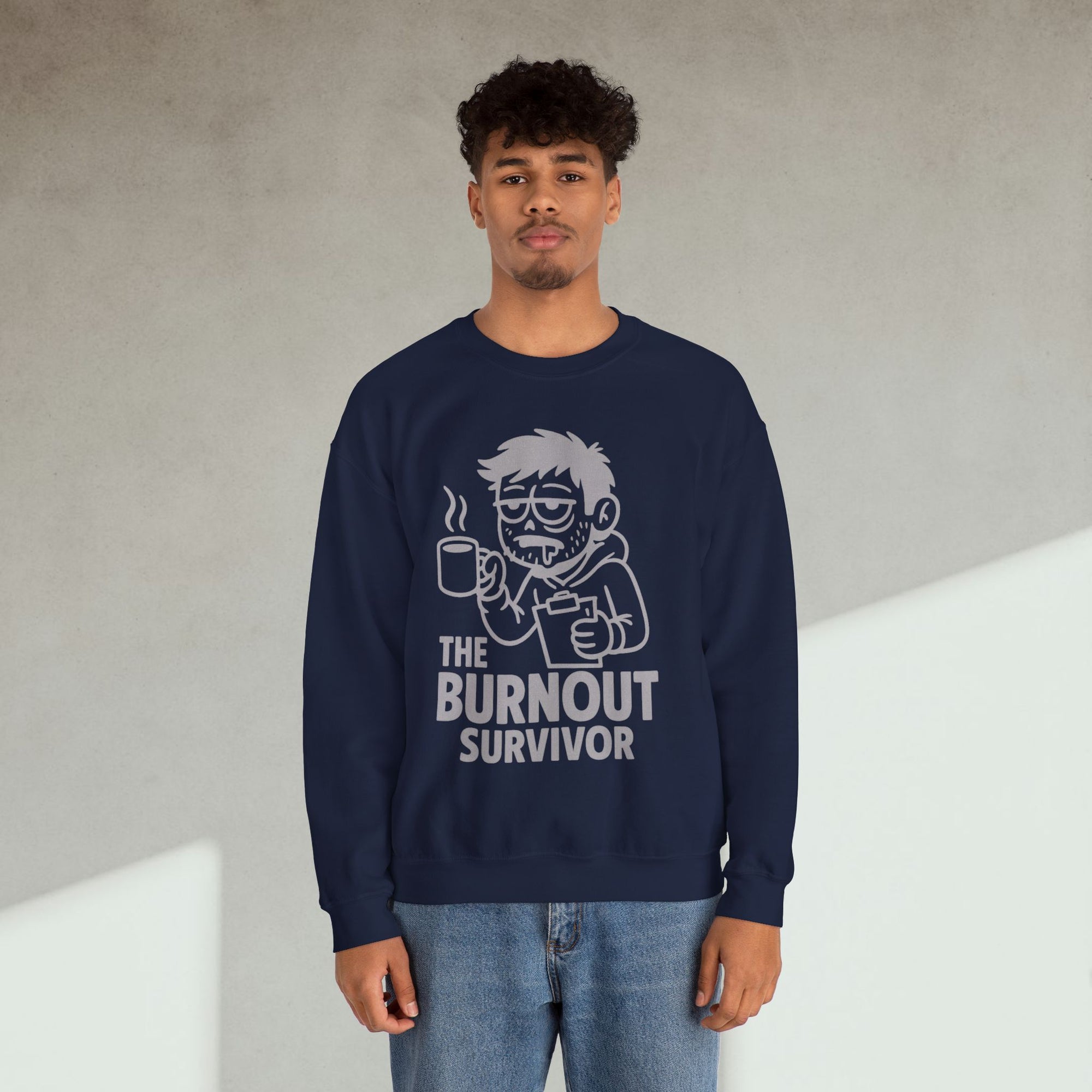 the burnout survivor Sweatshirt