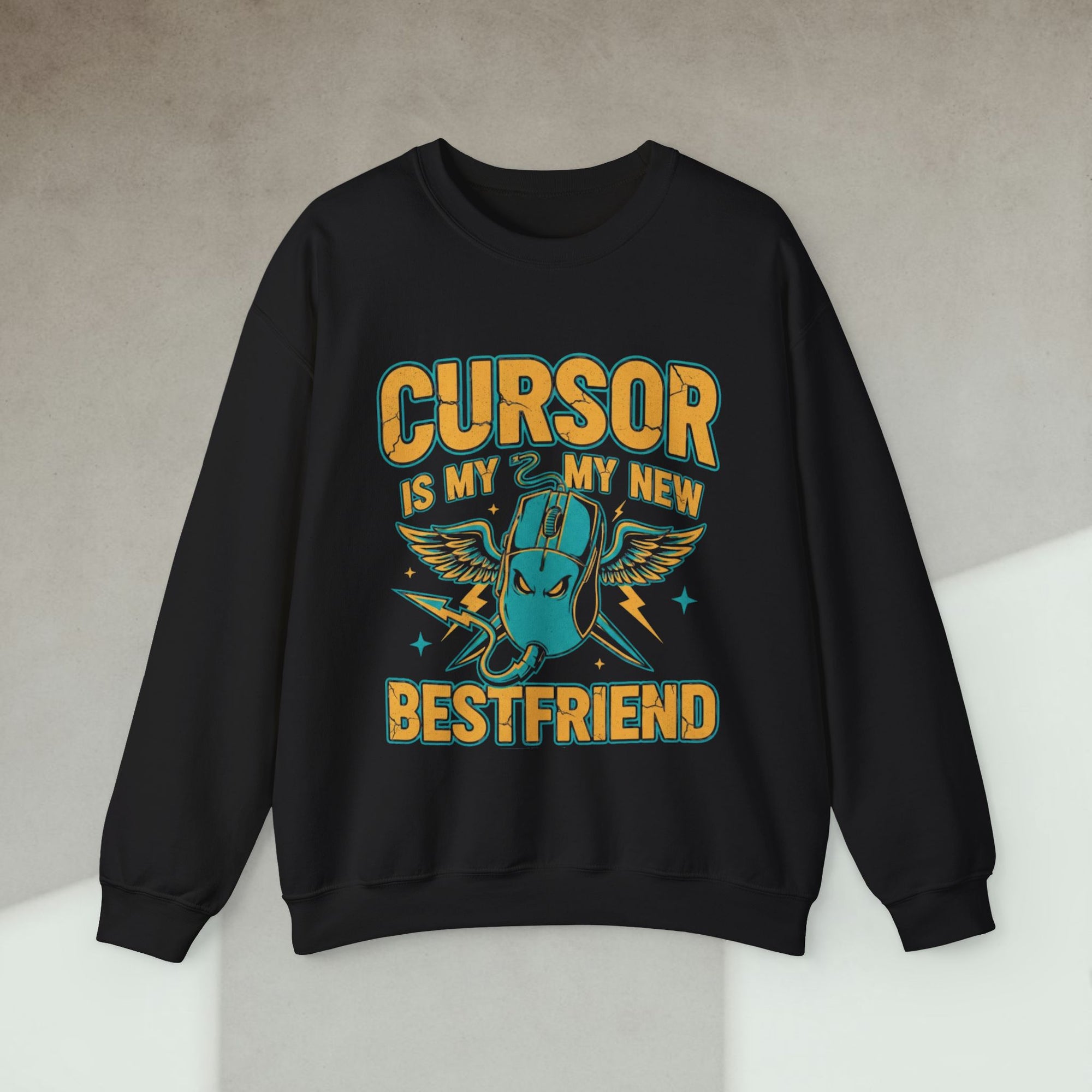 cursor is my new bestfriend sweatshirt