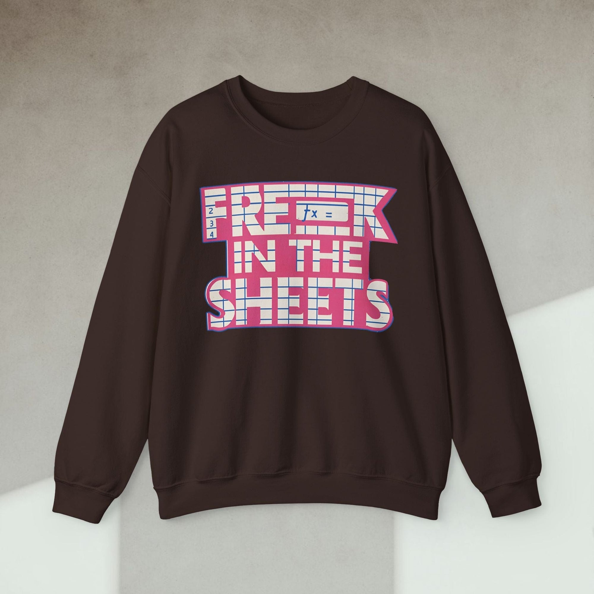 freak in the sheets sweatshirt