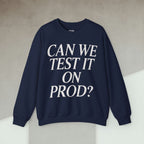 Code Culture can we test it on prod Sweatshirt funny programmer Sweatshirt in S — Code Culture developer clothing