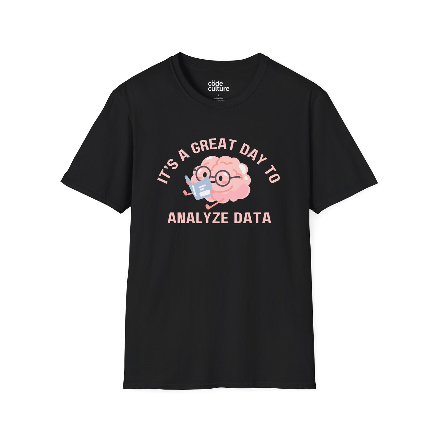 great day to analyze data shirt