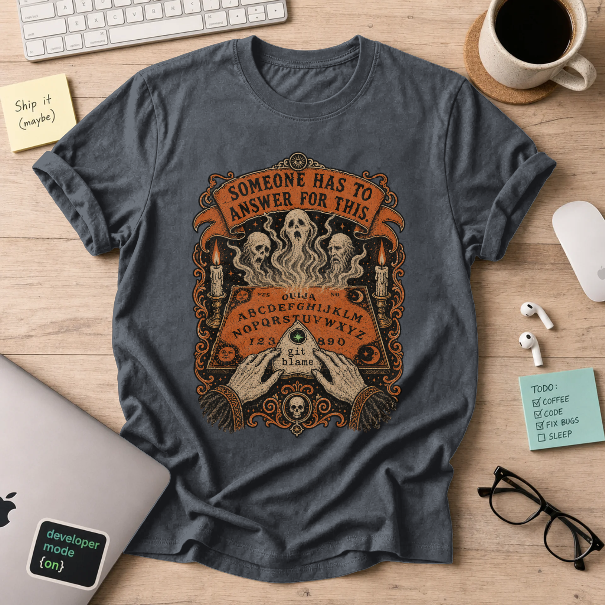 Someone Has to Answer for This Shirt — Dark Heather