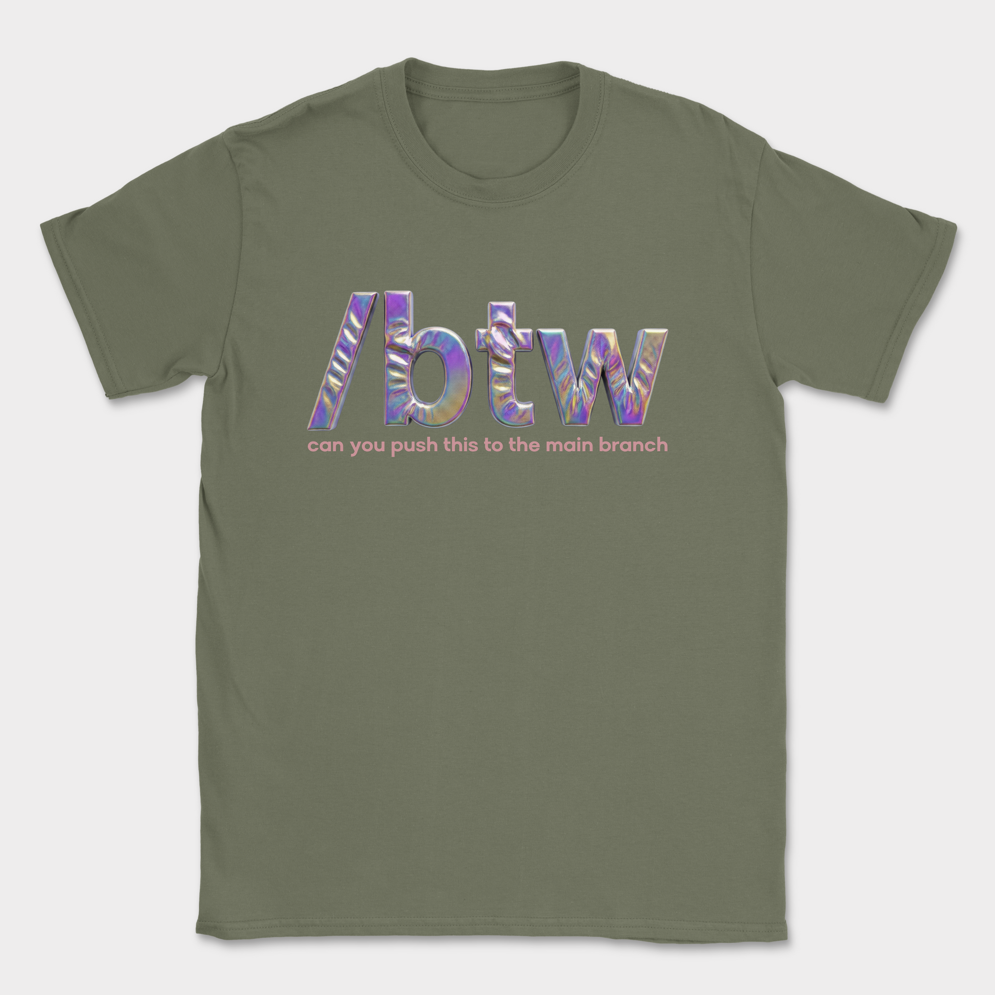 /btw Push To Main Branch Shirt