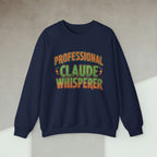Code Culture professional claude whisperer sweatshirt funny programmer Sweatshirt in S — Code Culture developer clothing