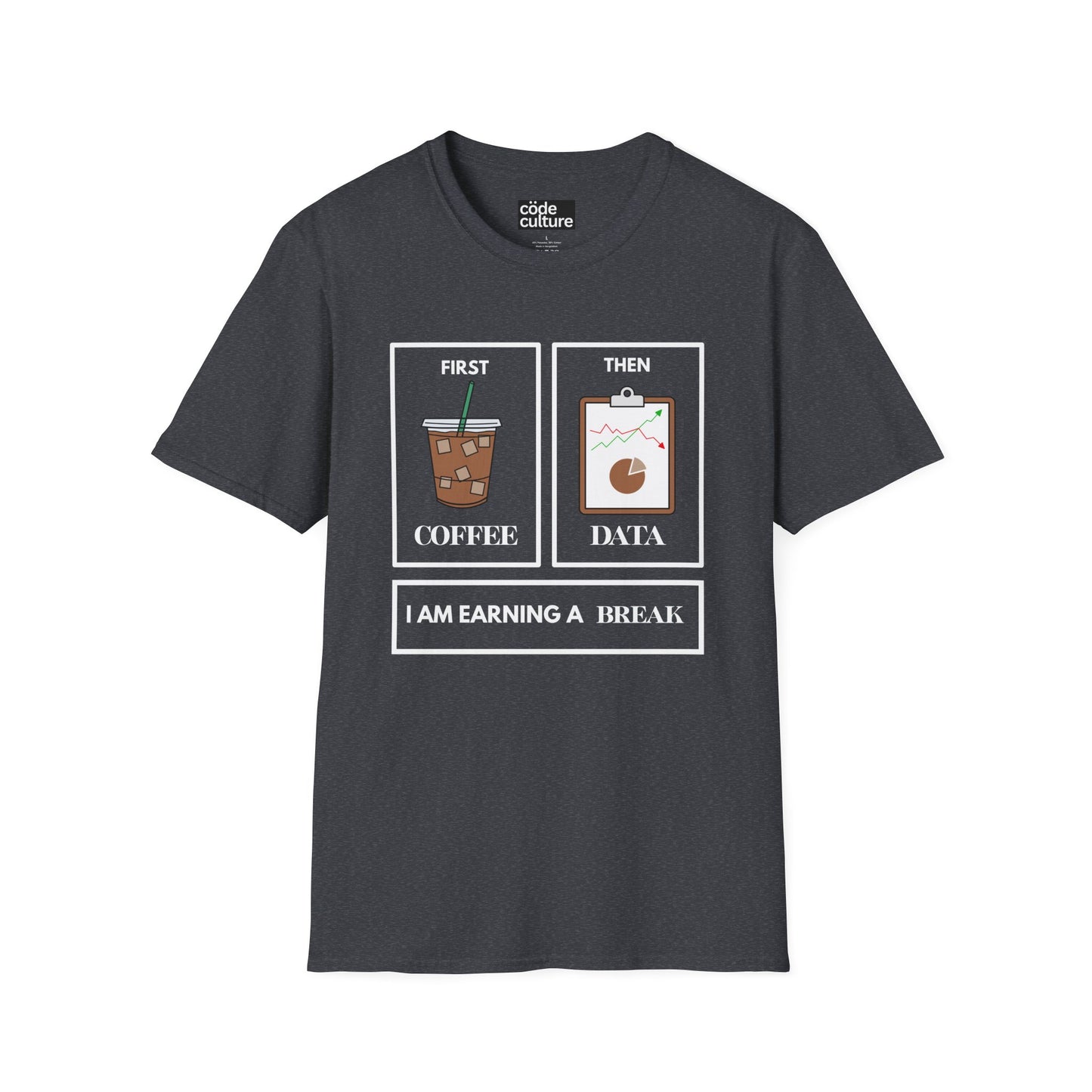 First Coffee Then Data shirt