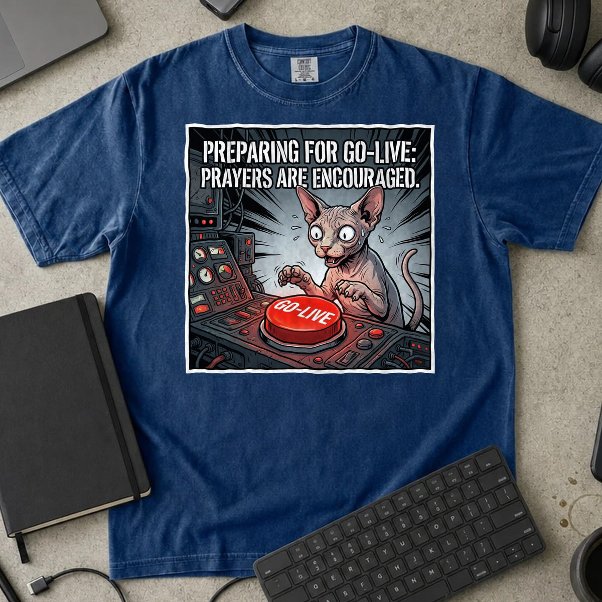 Preparing for Go-Live Prayers Encouraged Shirt in True Navy, Comfort Colors 1717 tee flat lay