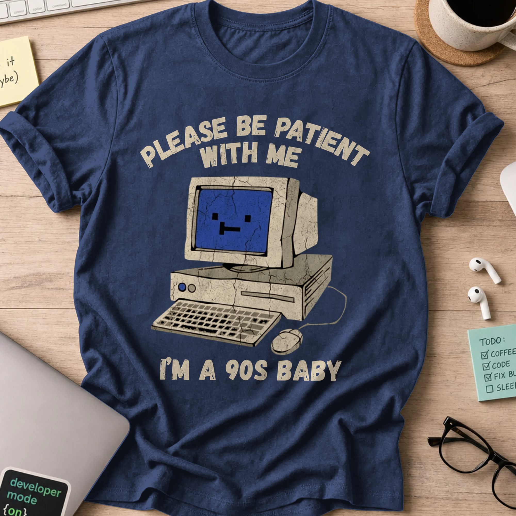Please Be Patient I'm A 90s Baby Shirt - Navy
