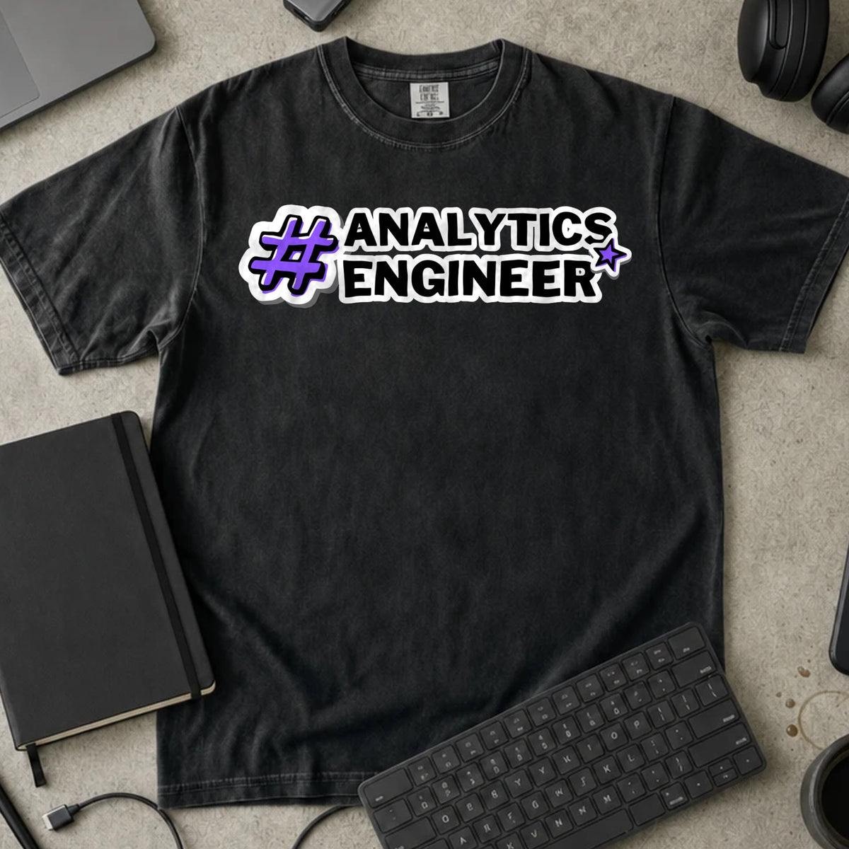Analytics Engineer Hashtag Shirt in Black, Comfort Colors 1717 tee flat lay
