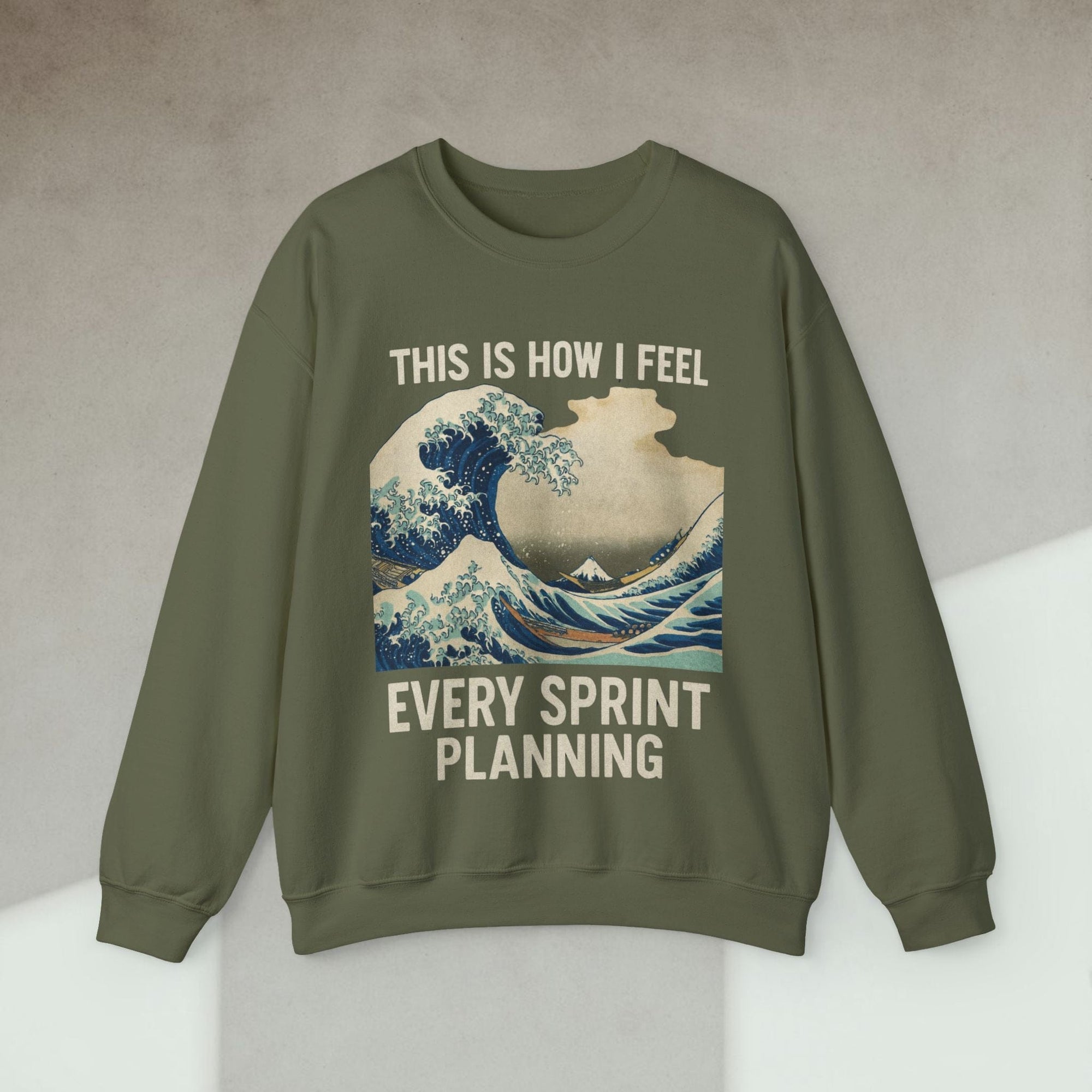 this is how i feel every sprint planning sweatshirt