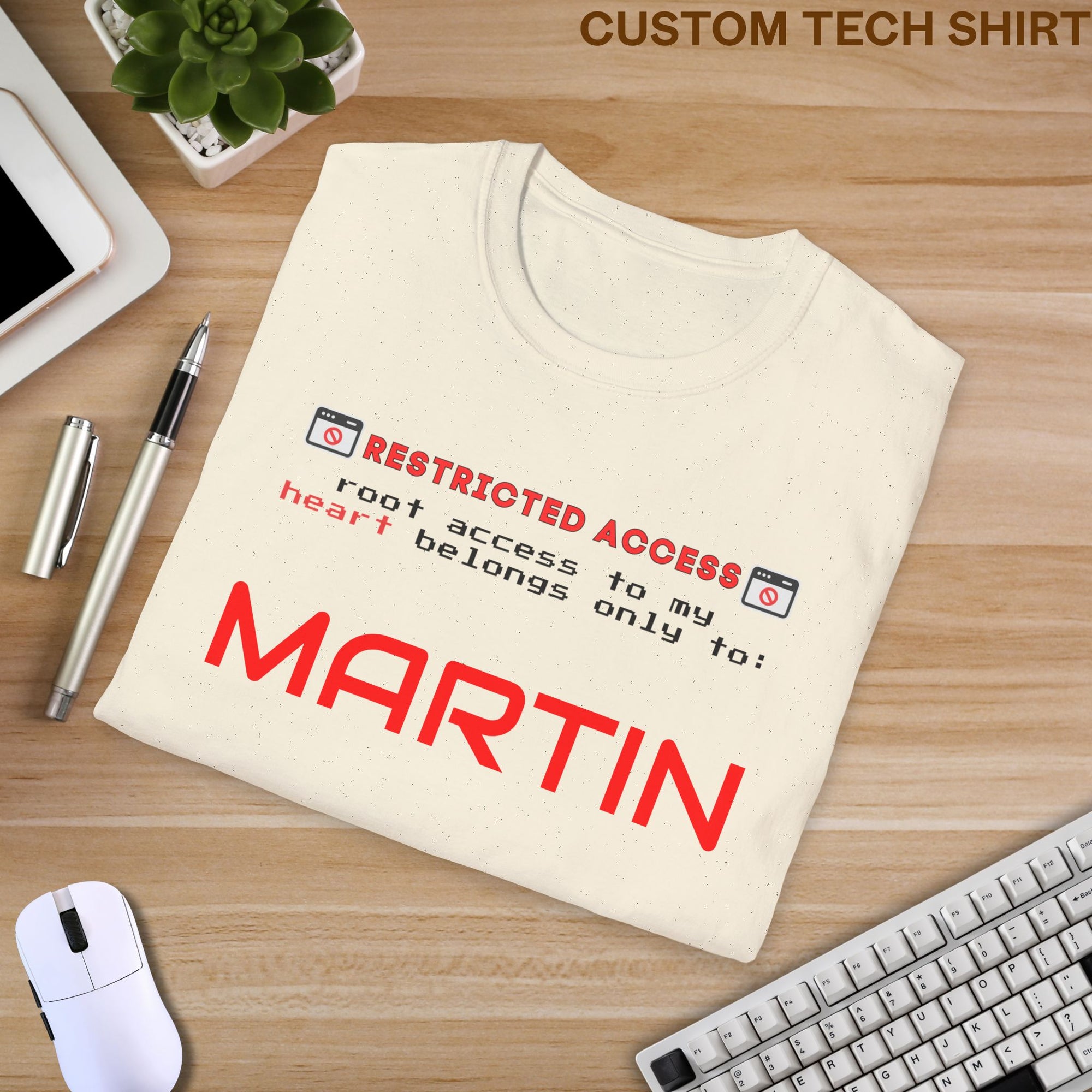 Restricted Access Custom Shirt