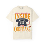The Call Is Coming From Inside the Codebase Shirt