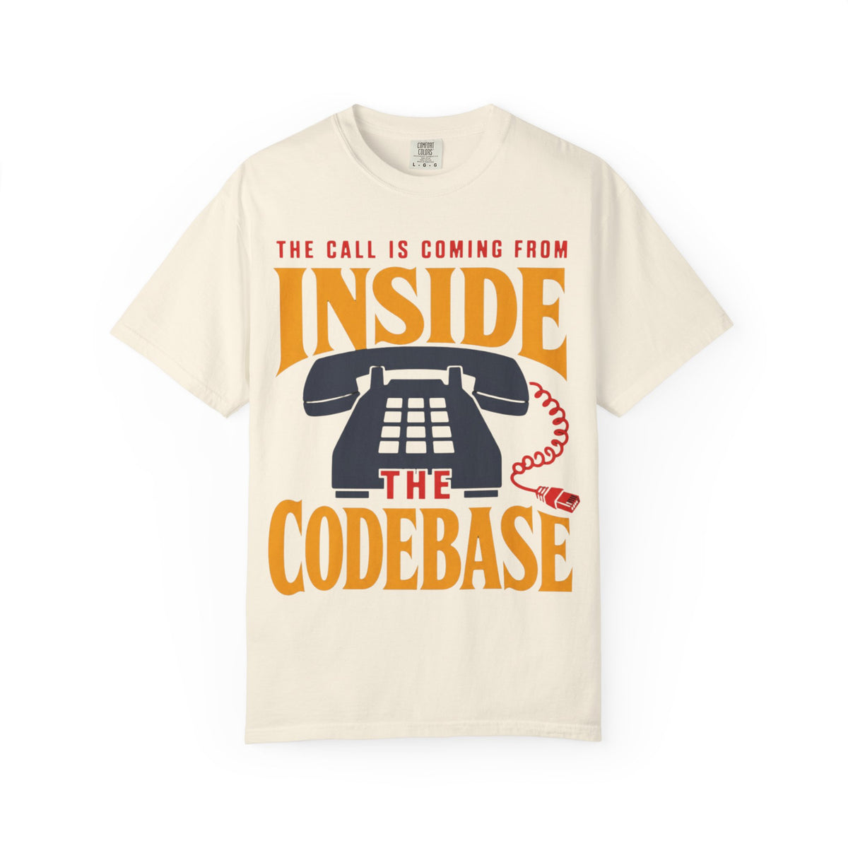 The Call Is Coming From Inside the Codebase Shirt