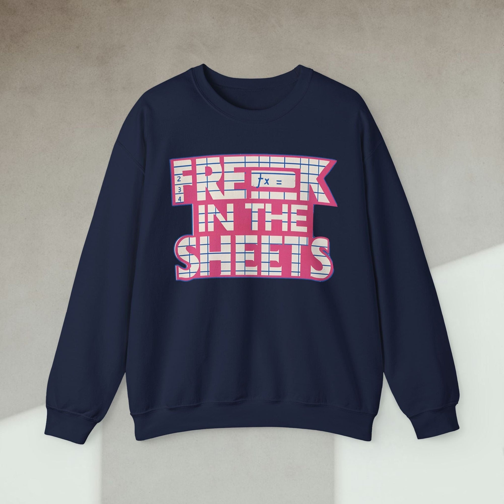 freak in the sheets sweatshirt