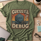 Guess I'll Debug Vintage Gamer Shirt — Military Green storefront mockup