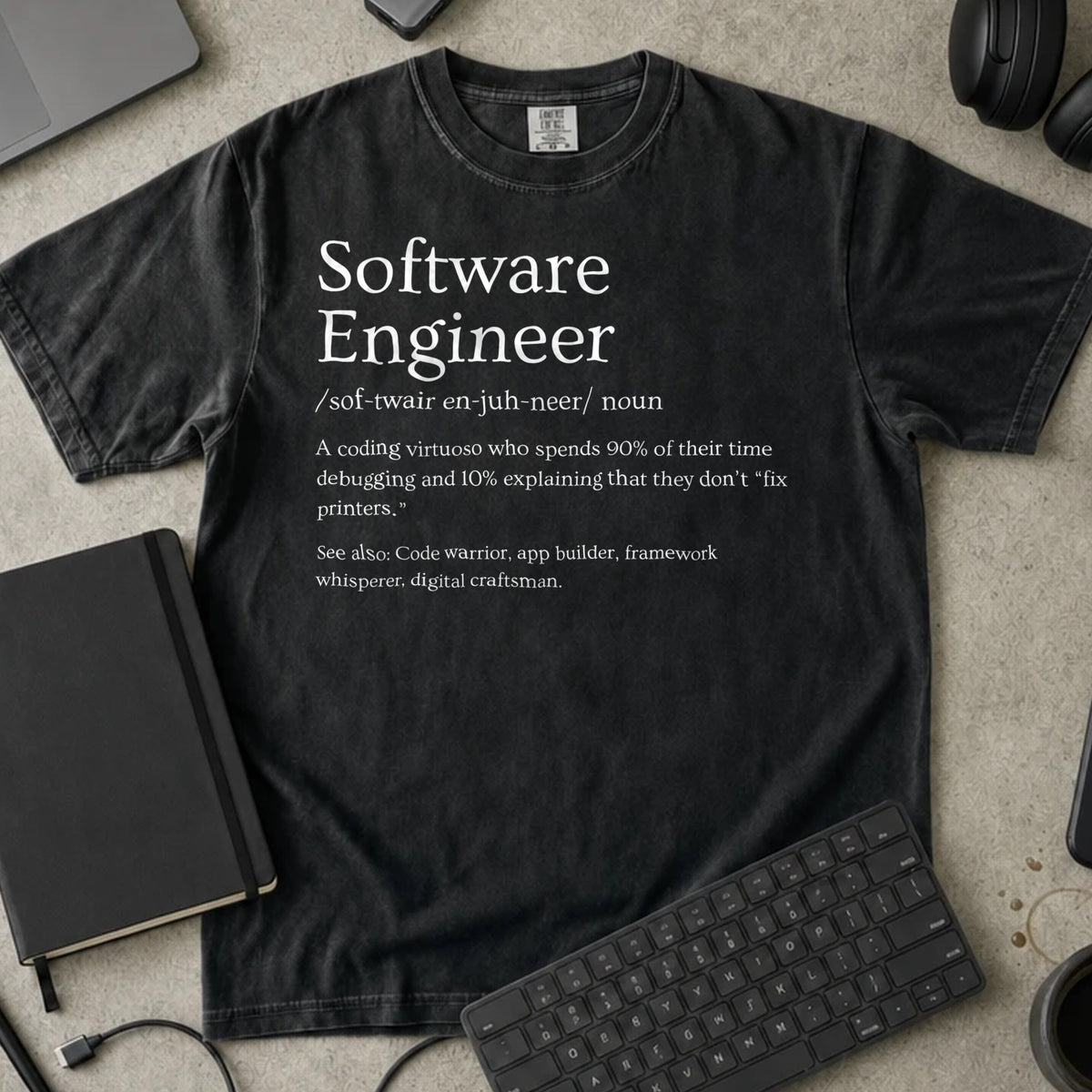 Software Engineer Definition Shirt in Black, Comfort Colors 1717 tee flat lay