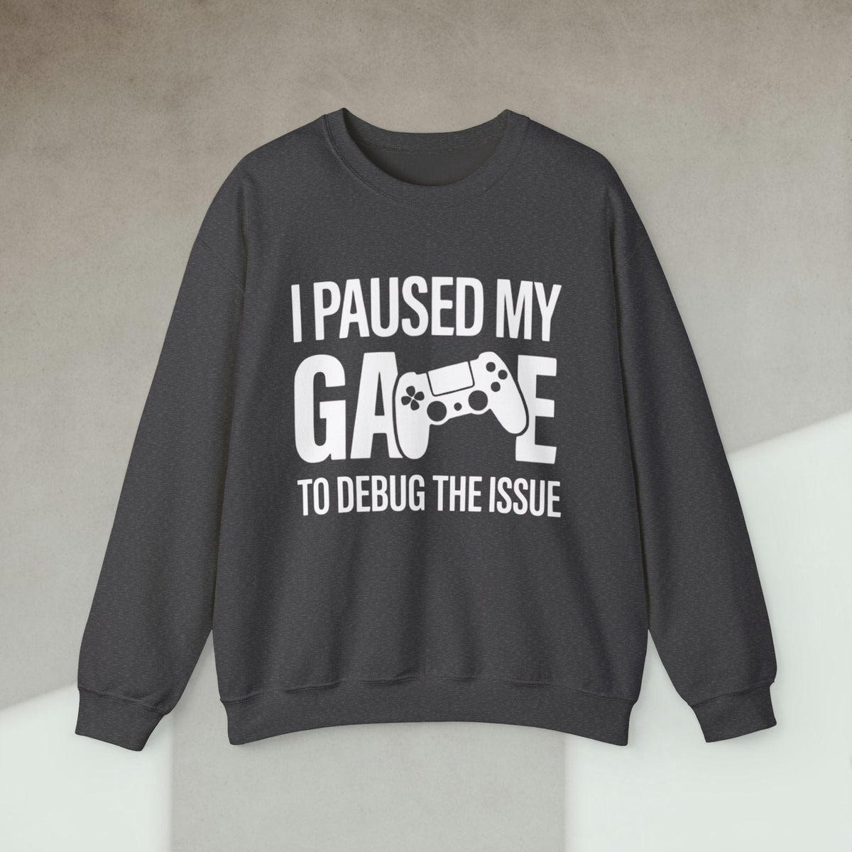 Code Culture i paused my game to debug sweatshirt funny programmer Sweatshirt in S — Code Culture developer clothing