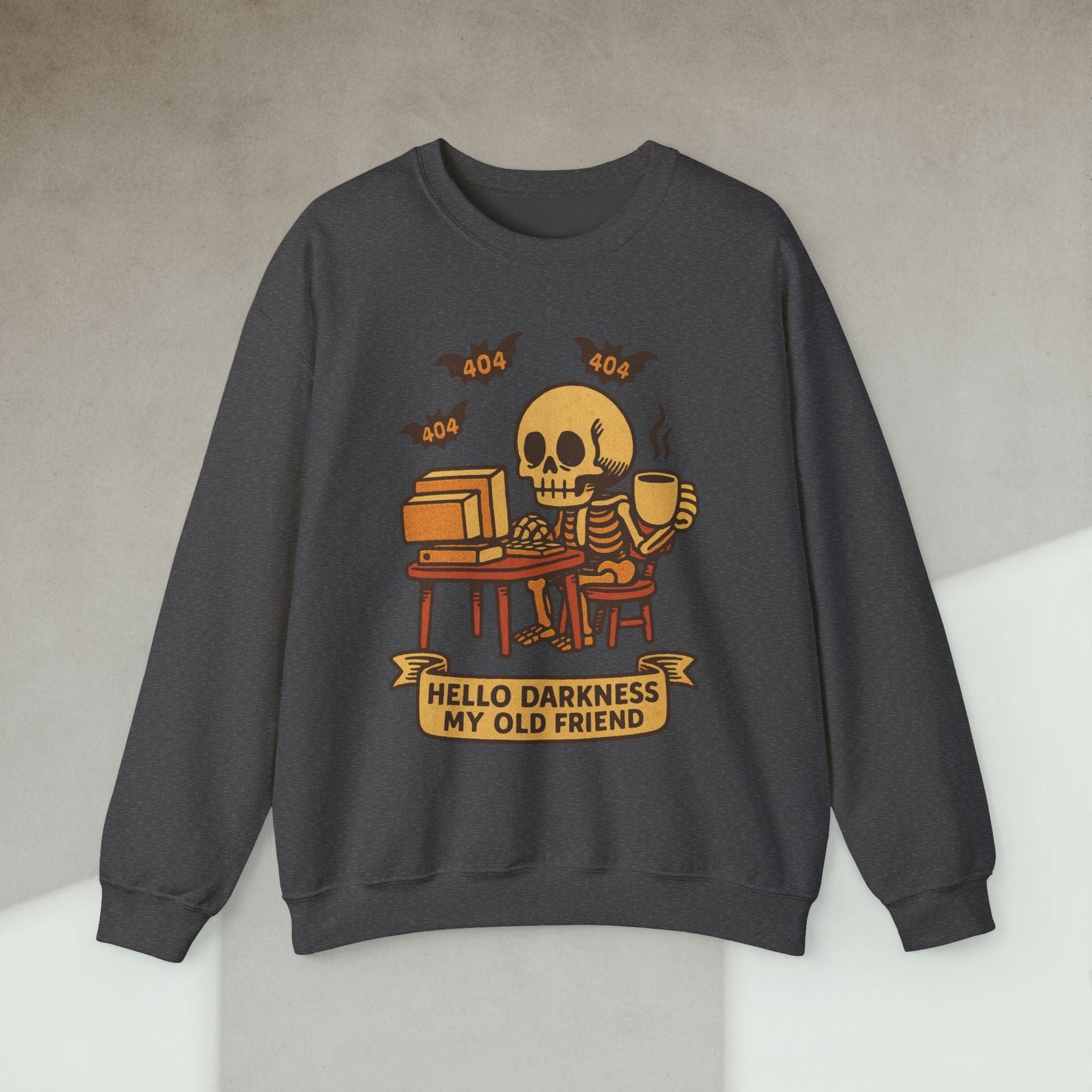 hello darkness my old friend sweatshirt