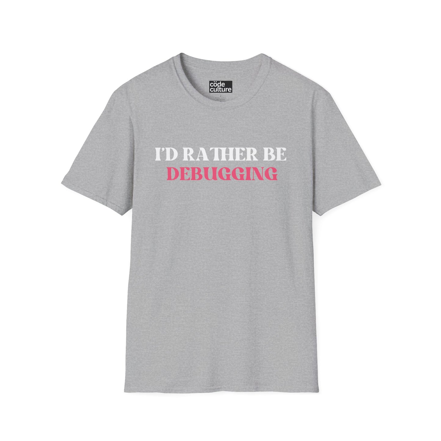 i'd rather be debugging shirt