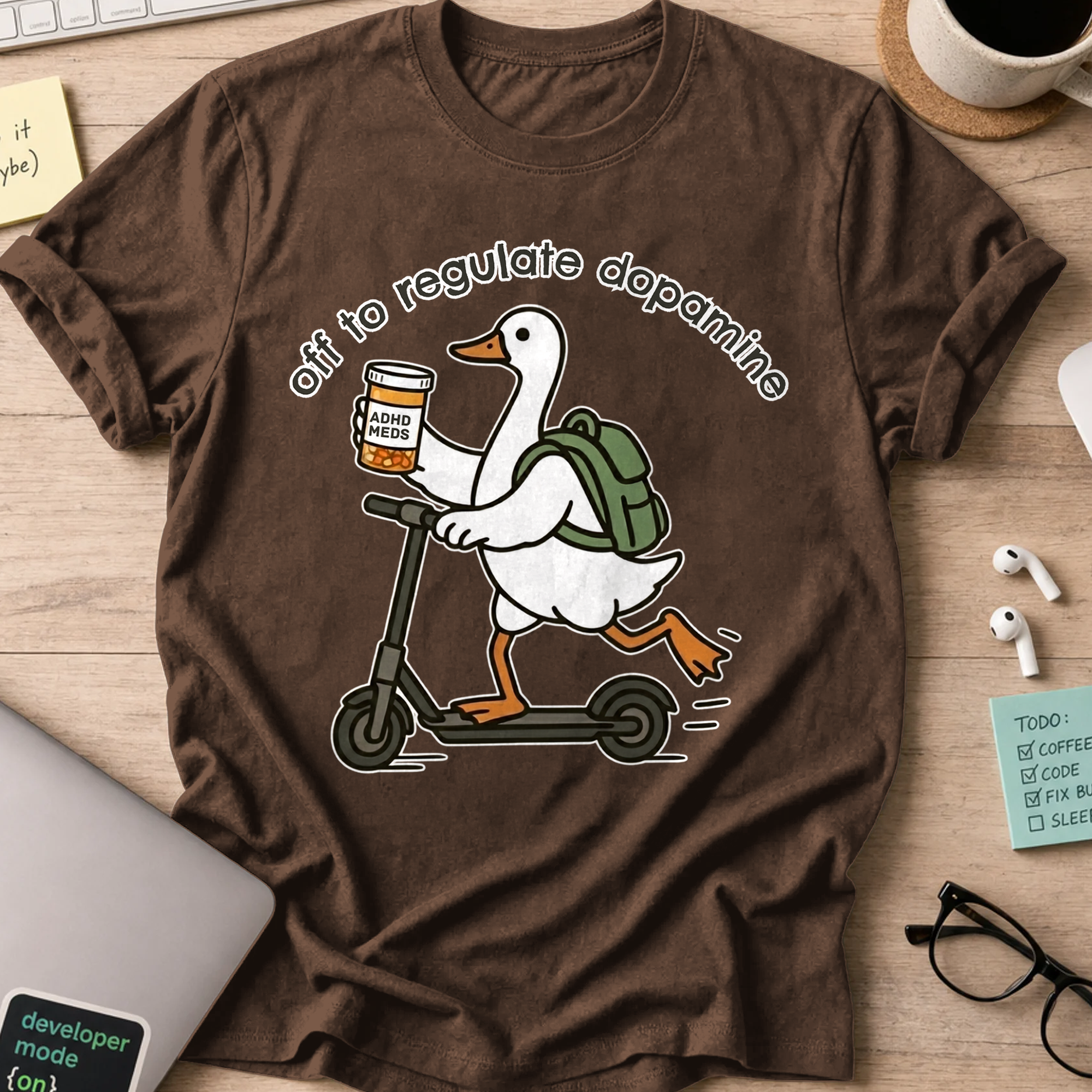 Off To Regulate Dopamine Shirt - Dark Chocolate
