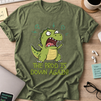 The Prod Is Down Again Cartoon Dinosaur Shirt — Military Green storefront mockup