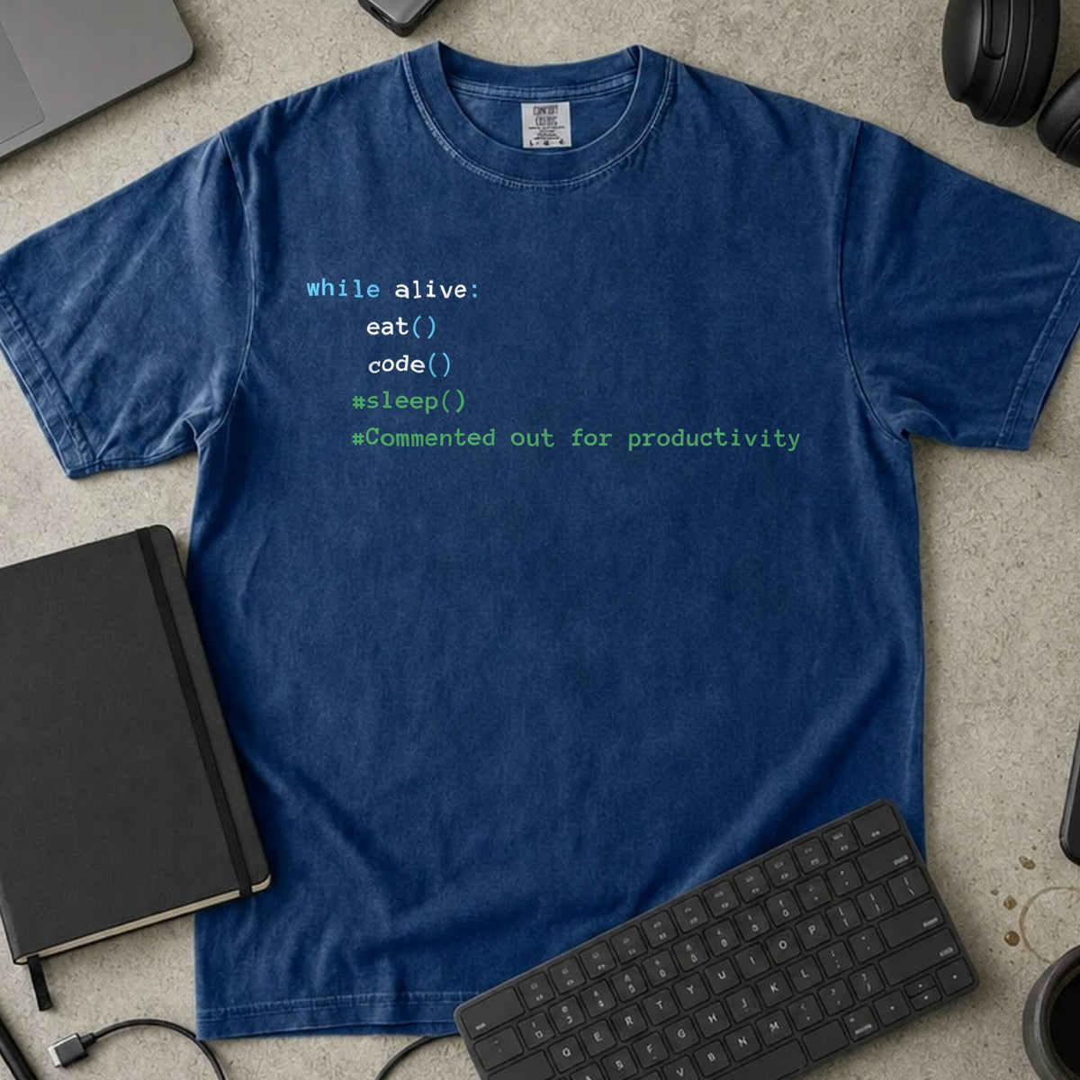 While Alive Eat Code Sleep Shirt in True Navy, Comfort Colors 1717 tee flat lay