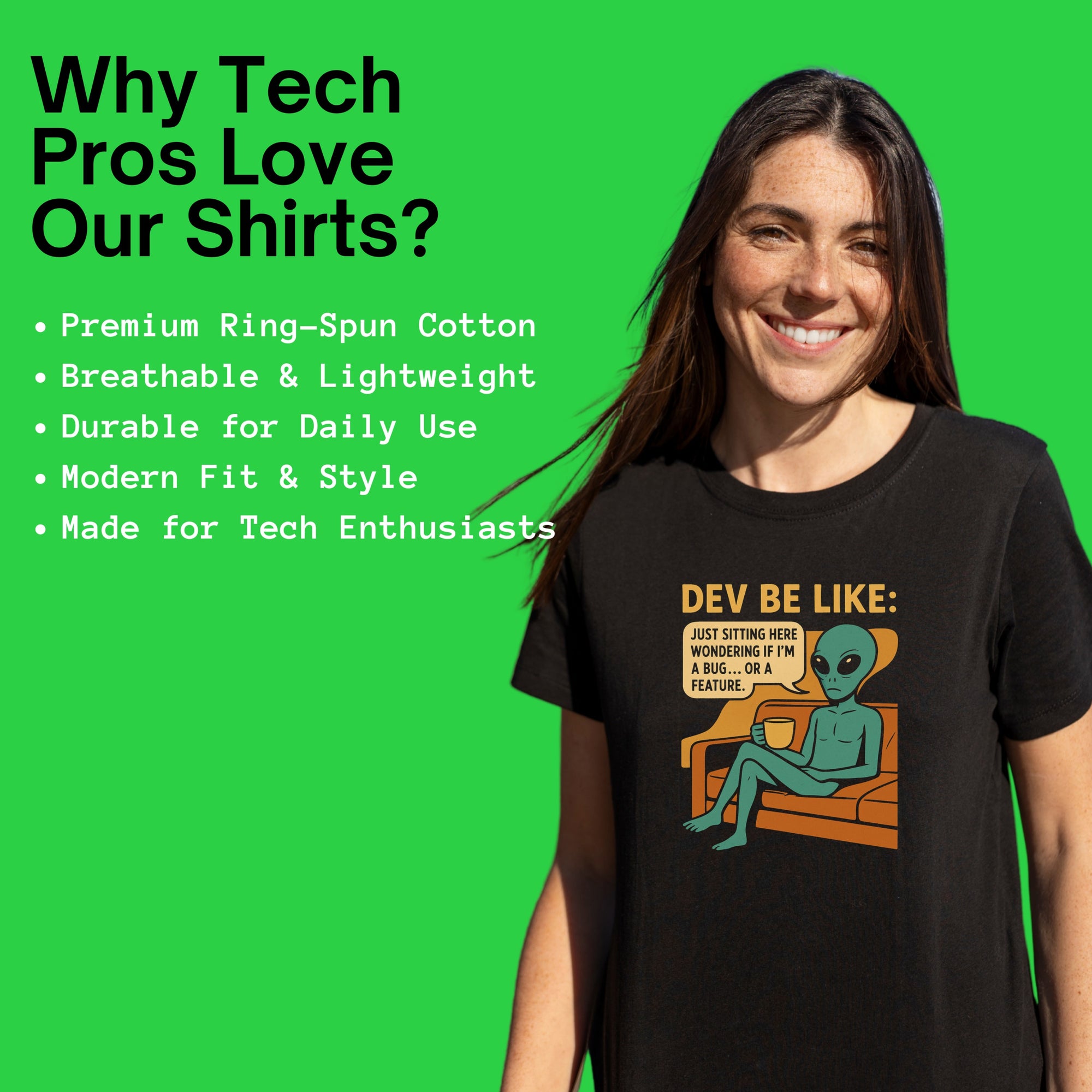 dev be like alien shirt