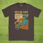 dev be like alien shirt