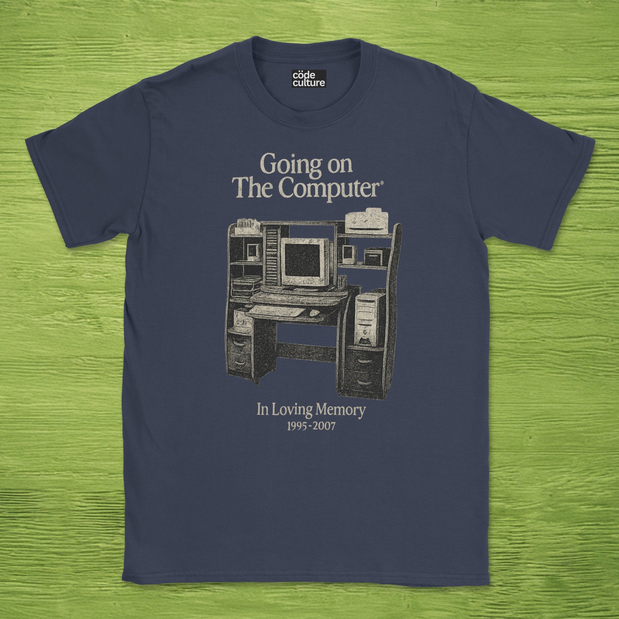 going on the computer shirt