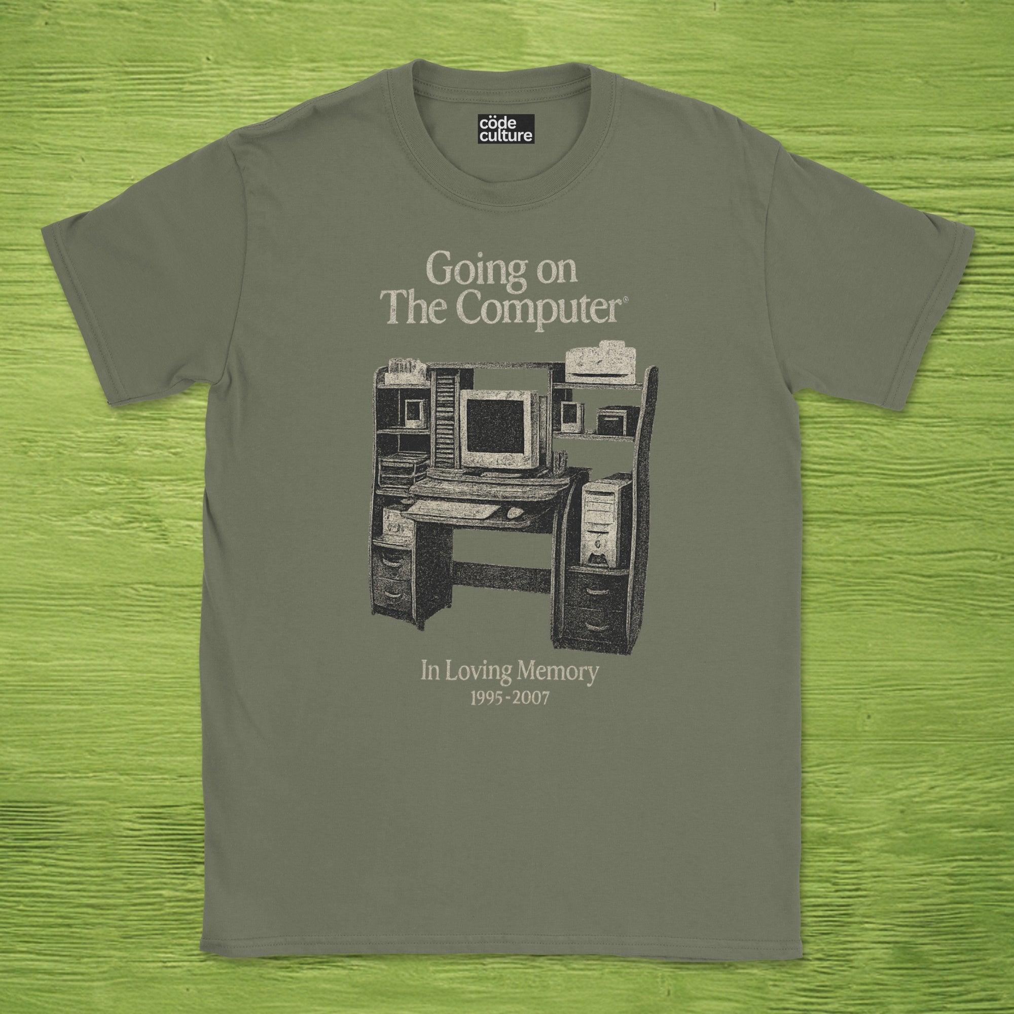 going on the computer shirt