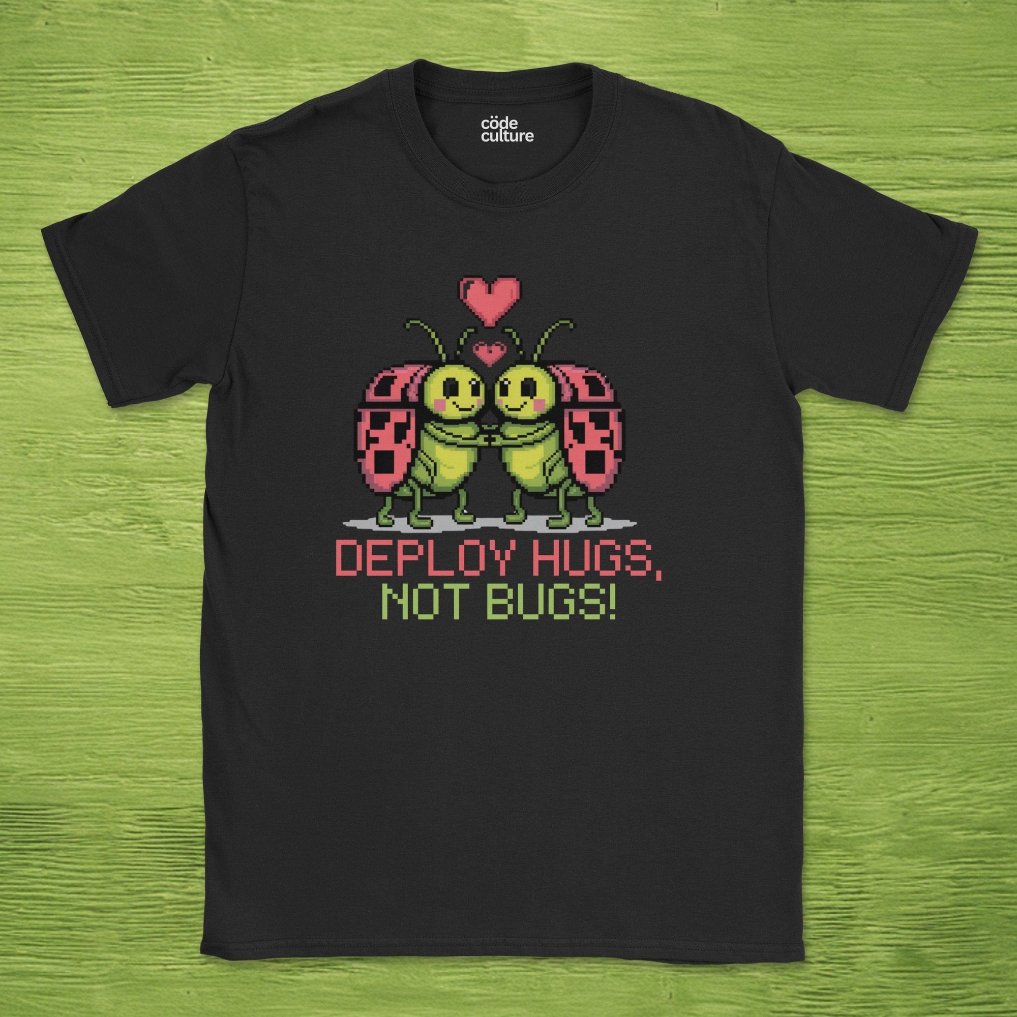 deploy hugs not bugs shirt