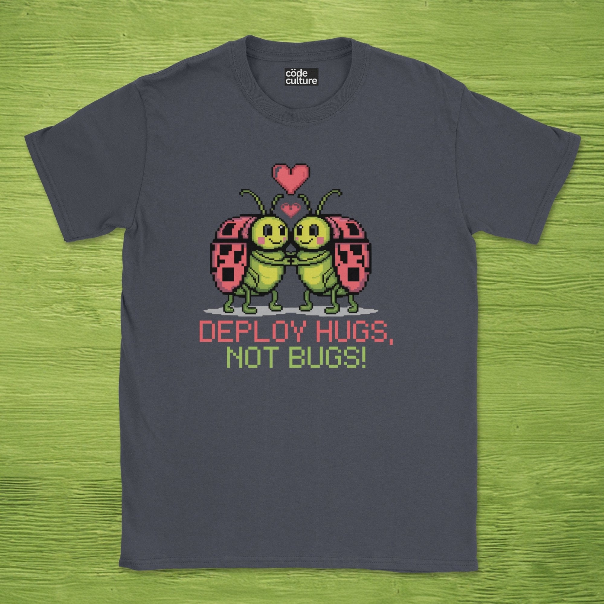 deploy hugs not bugs shirt