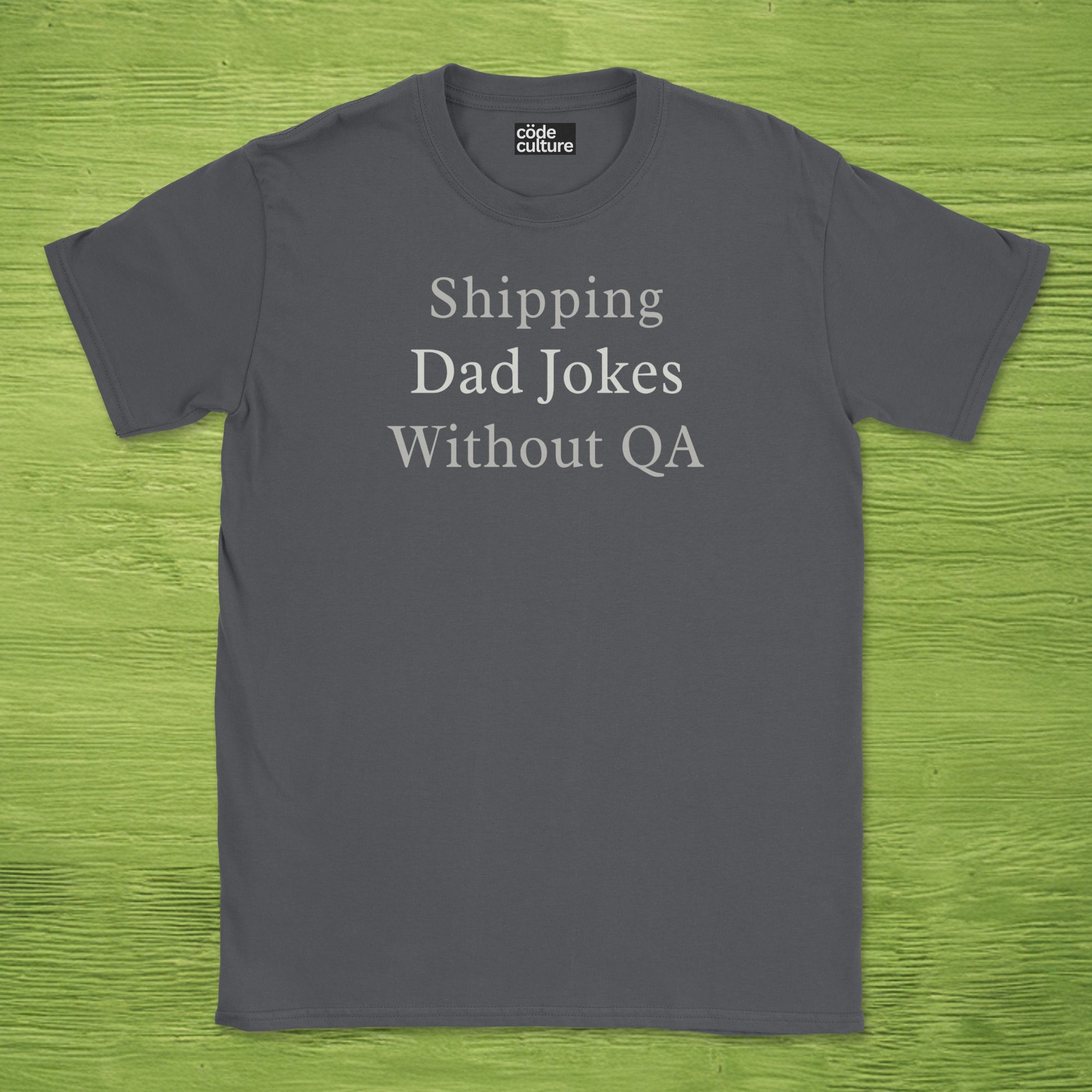 shipping dad jokes without QA