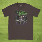 pick your poison shirt